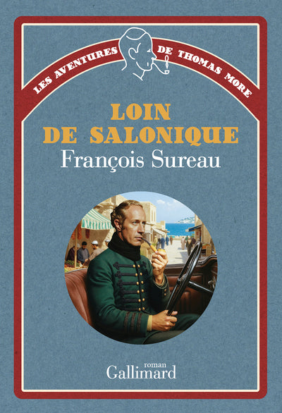 Les aventures de Thomas More - Loin de Salonique
