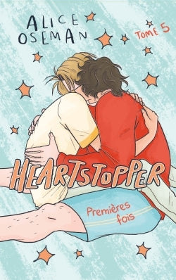 Heartstopper - Tome 5 - Premières fois