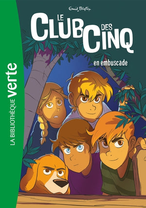 Le Club des Cinq (nouvelle édition), Tome 21 - En embuscade