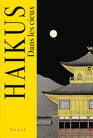 Haïkus. Dans les cieux