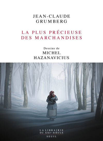 La Plus Précieuse des marchandises