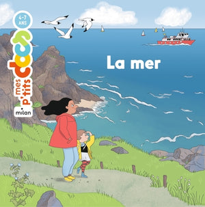 MES P'TITS DOCS - La Mer - Dès 4 ans