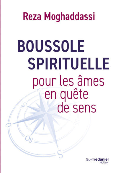 Boussole spirituelle - Pour les âmes en quête de sens