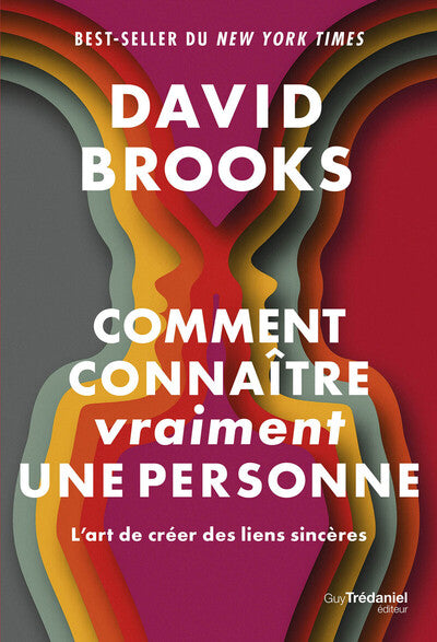 Comment connaître (vraiment) une personne - L'art de créer des liens sincères