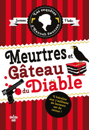 Les Enquêtes d'Hannah Swensen - Tome 13 Meurtres et gâteaux du diable