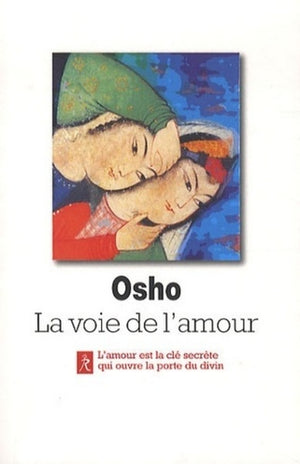 Osho, la voie de l'amour