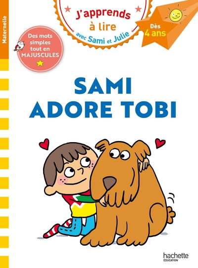 Sami et Julie Dès 4 ans - Sami adore Tobi