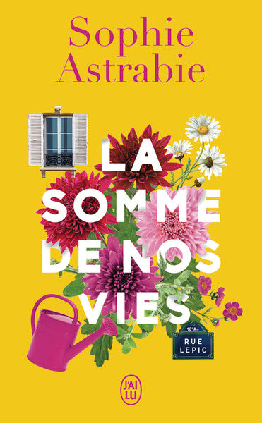 La somme de nos vies