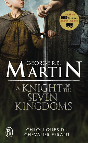 Chroniques du Chevalier errant - A Knight of the Seven Kingdoms