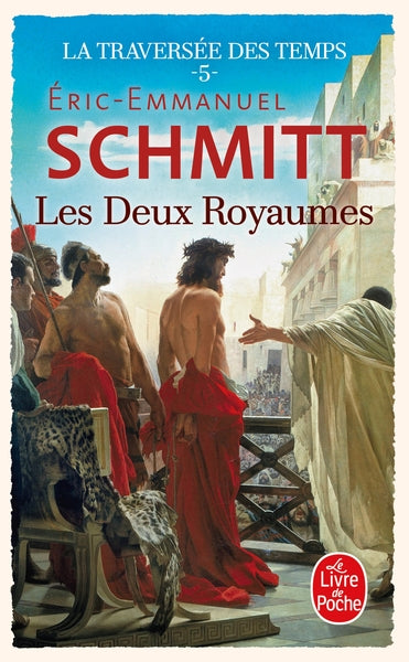 Les Deux Royaumes (La Traversée des temps, Tome 5)
