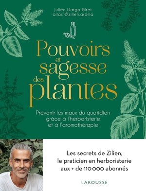 Pouvoirs et sagesse des plantes