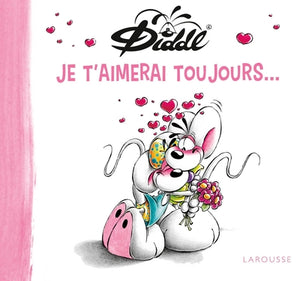 Diddl Je t'aimerai toujours ...