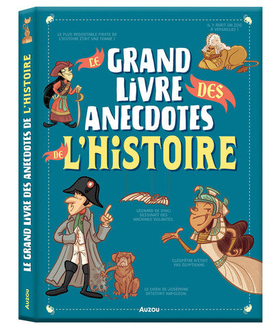 Le Grand livre des anecdotes de l'Histoire