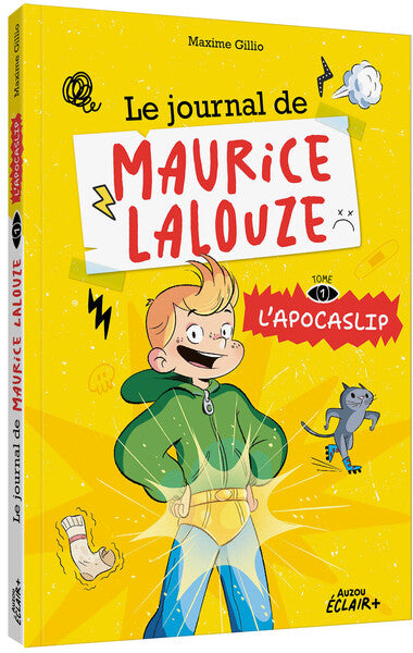 Le journal de Maurice Lalouze - Tome 1 L'apocaslip
