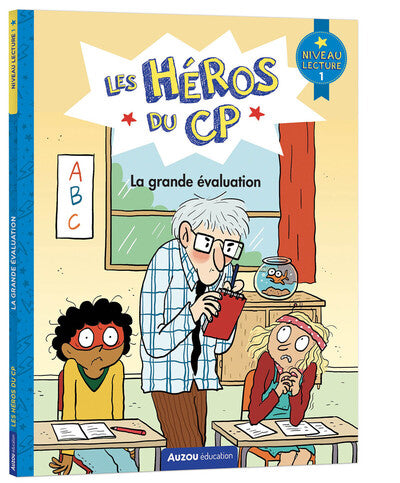 Les héros du cp - niveau 1 - la grande évaluation