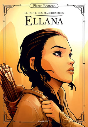 Ellana, Le pacte des Marchombres - Tome 1