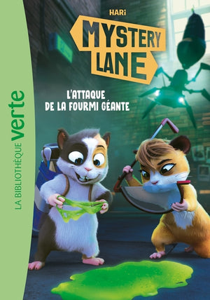 Mystery Lane, Tome 07 - L'attaque de la fourmi géante