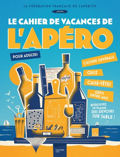 Le Cahier de vacances de l'Apéro