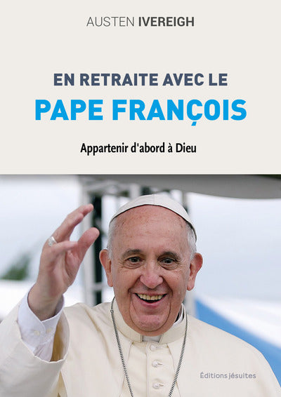 Appartenir d'abord à Dieu