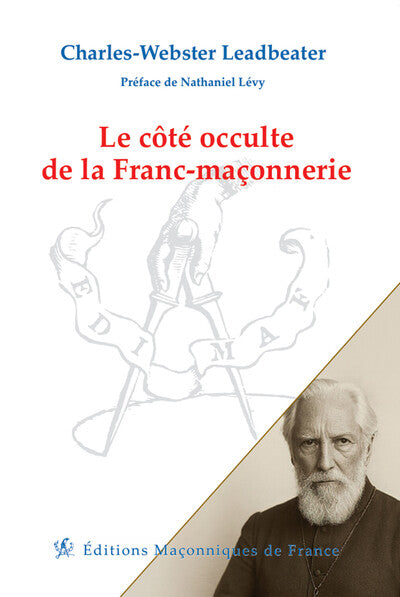 Le côté occulte de la Franc-maçonnerie