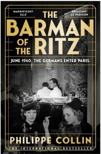 Philippe Collin The Barman of the Ritz /anglais