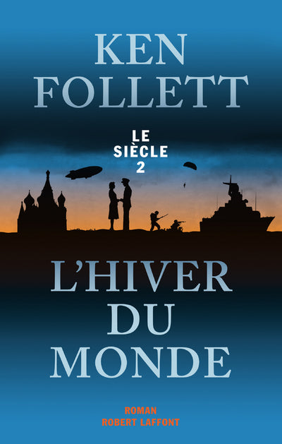 L'HIVER DU MONDE - LE SIECLE 2