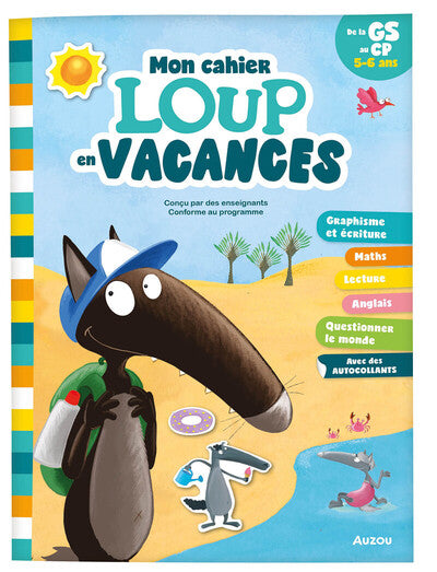Mon cahier Loup en vacances - De la GS au CP - 2026