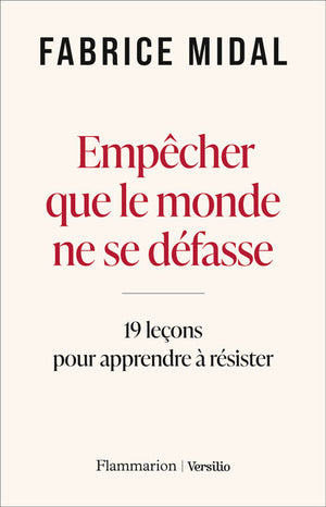 Empêcher que le monde ne se défasse