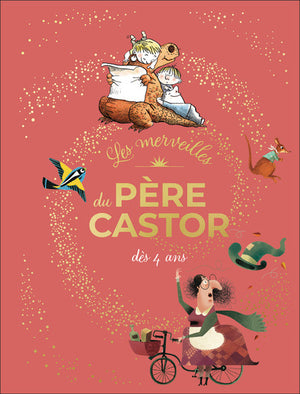Les merveilles du Père Castor - Histoires dès 4 ans