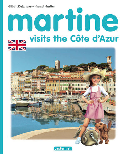 Martine - Martine visits the Côte d'Azur