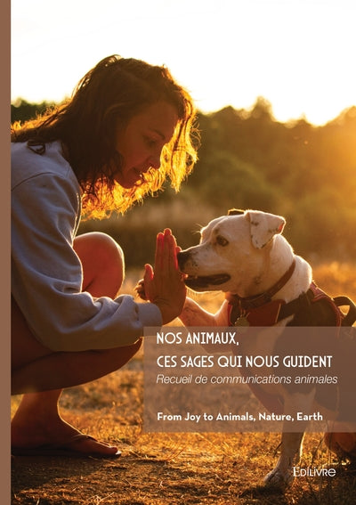 Nos animaux, ces sages qui nous guident