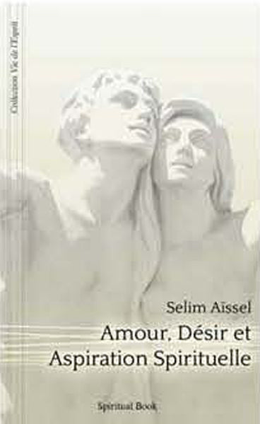 AMOUR DéSIR ET ASPIRATION SPI