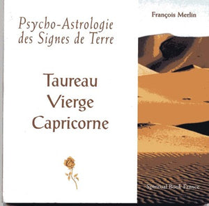 PSYCHO-ASTROLOGIE DES SIGNES D