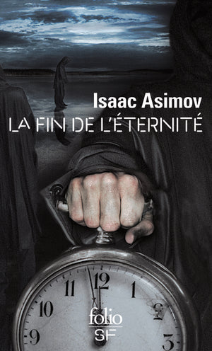 La fin de l'Éternité