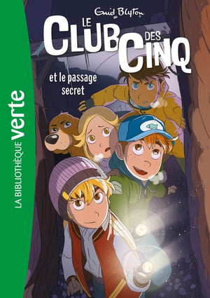 Le Club des Cinq (nouvelle édition), Tome 02 - Le Club des Cinq et le passage secret