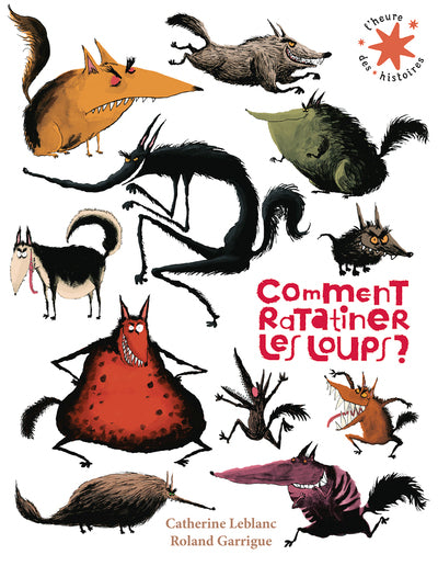 Comment ratatiner les loups ?