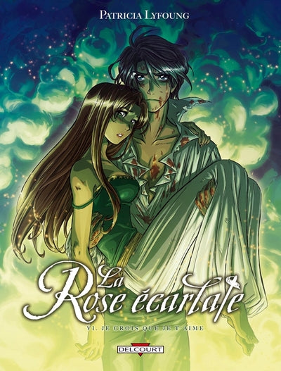 La Rose écarlate T06 - Je crois que je t'aime