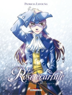 La Rose écarlate T10 - Tu aurais dû me laisser mourir