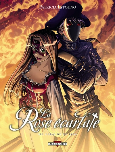 La Rose écarlate T03 - J'irai où tu iras