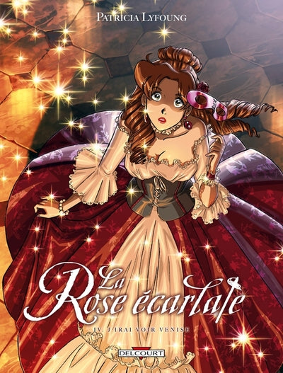 La Rose écarlate T04 - J'irai voir Venise