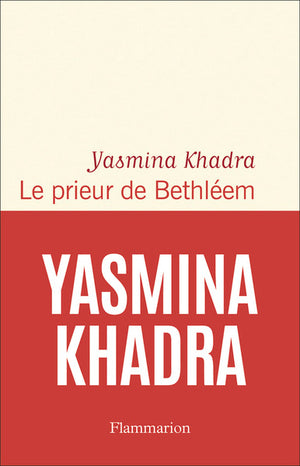 Le prieur de Bethléem