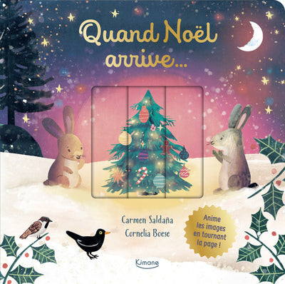 Quand Noël arrive... - Anime les images en tournant la page !