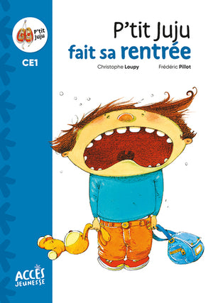 P'TIT JUJU FAIT SA RENTRÉE