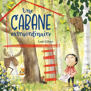 UNE CABANE EXTRAORDINAIRE