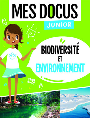 MES DOCUS JUNIOR - BIODIVERSITE ET ENVIRONNEMENT NE