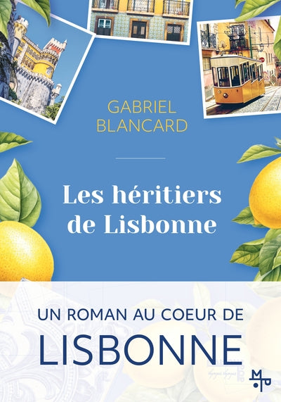 Les héritiers de Lisbonne