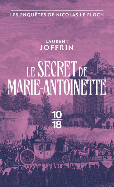 Le secret de Marie-Antoinette - Les enquêtes de Nicolas Le Floch