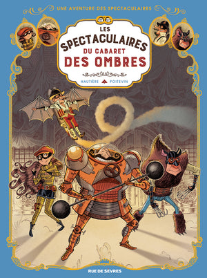 Les Spectaculaires T1 : Le cabaret des ombres