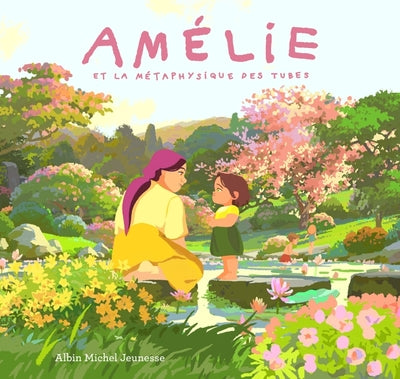 Amélie et la métaphysique des tubes