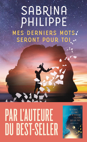Mes derniers mots seront pour toi
